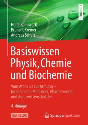 Basiswissen Physik, Chemie und Biochemie 
