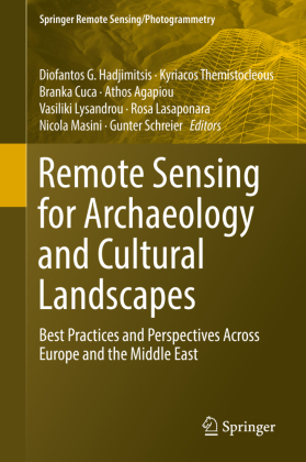 Remote Sensing for Archaeology and Cultural Landscapes 
