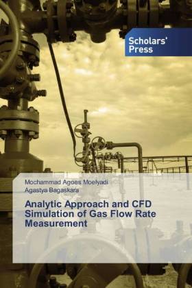 Analytic Approach and CFD Simulation of Gas Flow Rate Measurement 