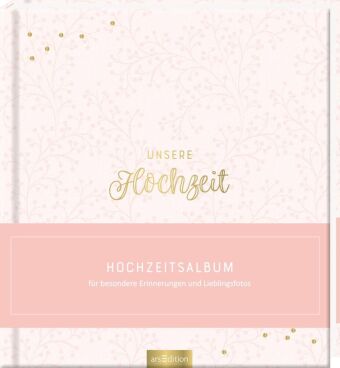 Unsere Hochzeit Hochwertiges Erinnerungsalbum Als Geschenk Fur Das Hochzeitspaar Bucher Sonstiges Borromedien De