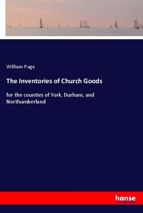 The Inventories of Church Goods 