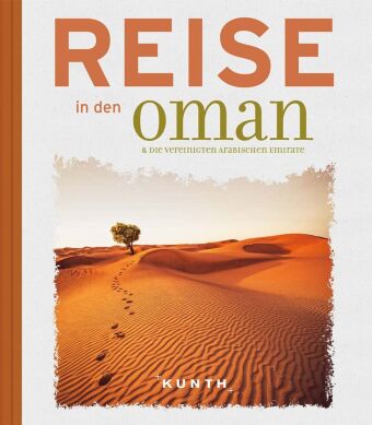 Reise in den Oman & die Vereinigten Arabischen Emirate 