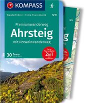 KOMPASS Wanderführer Premiumwanderweg Ahrsteig mit Rotweinwanderweg, 30 Touren/Etappen mit Extra-Tourenkarte