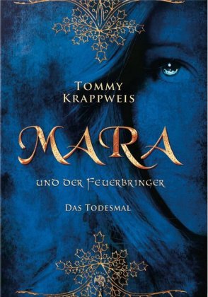 Mara und der Feuerbringer - Todesmal