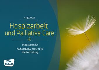 Hospizarbeit und Palliative Care, m. 1 Beilage