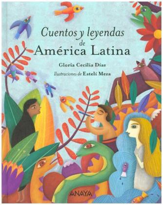 Cuentos y leyendas de america latina 