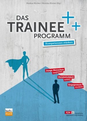 Das Trainee-Programm 