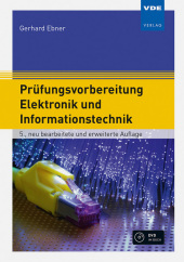 Prüfungsvorbereitung Elektronik und Informationstechnik, m. DVD-ROM