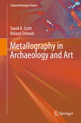Metallography in Archaeology and Art 