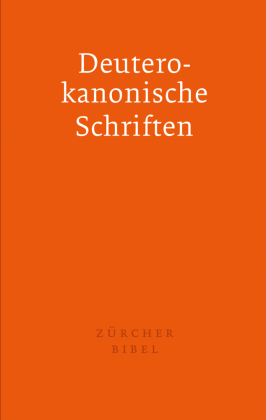 Zürcher Bibel - Separata Deuterokanonische Schriften 