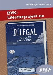 BVK-Literaturprojekt zu Illegal