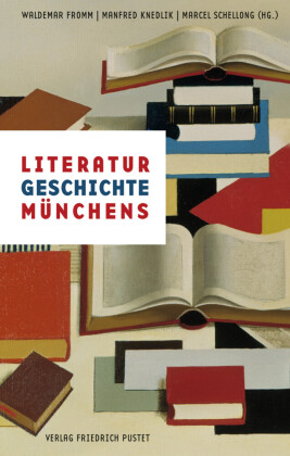 Literaturgeschichte Münchens 