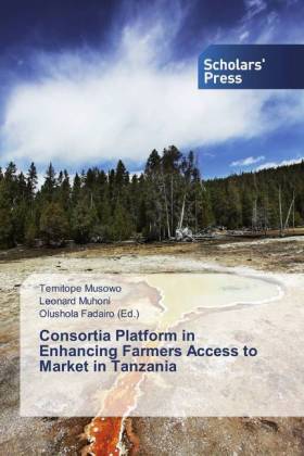 Consortia Platform in Enhancing Farmers Access to Market in Tanzania 
