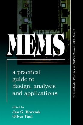 MEMS: A Practical Guide of Design, Analysis, and Applications 