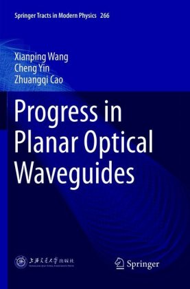 Progress in Planar Optical Waveguides 