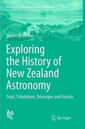 Exploring the History of New Zealand Astronomy 