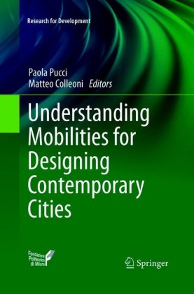 Understanding Mobilities for Designing Contemporary Cities 