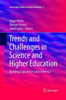 Trends and Challenges in Science and Higher Education 