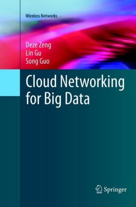 Cloud Networking for Big Data 