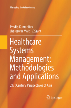 Healthcare Systems Management: Methodologies and Applications 