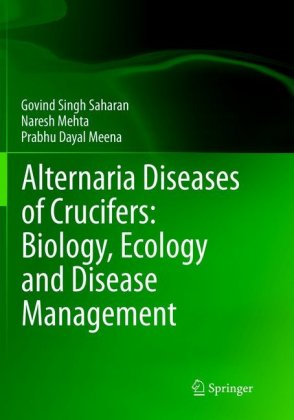 Alternaria Diseases of Crucifers: Biology, Ecology and Disease Management 