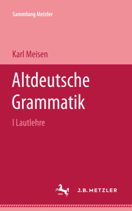 Altdeutsche Grammatik I Lautlehre 