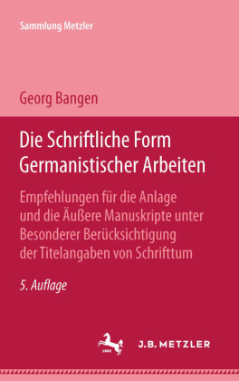 Die schriftliche Form germanistischer Arbeiten 