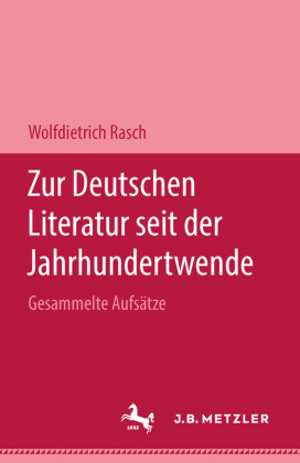 Zur deutschen Literatur seit der Jahrhundertwende 