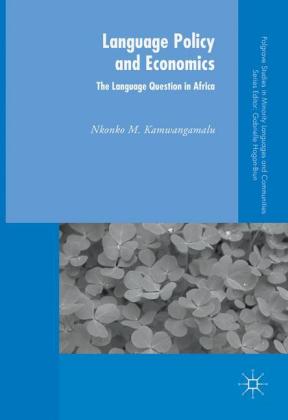 Language Policy and Economics: The Language Question in Africa 