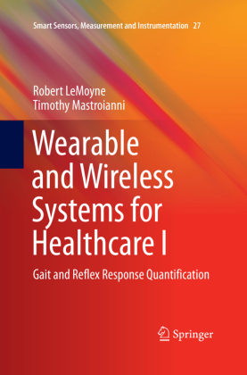 Wearable and Wireless Systems for Healthcare I 