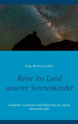 Reise ins Land unserer Sternenkinder 