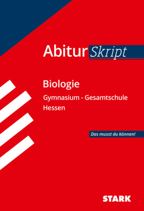 AbiturSkript Biologie - Gymnasium Hessen