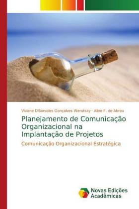 Planejamento de Comunicação Organizacional na Implantação de Projetos 