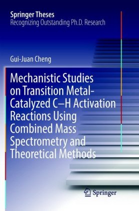 Mechanistic Studies on Transition Metal-Catalyzed C-H Activation Reactions Using Combined Mass Spectrometry and Theoreti 