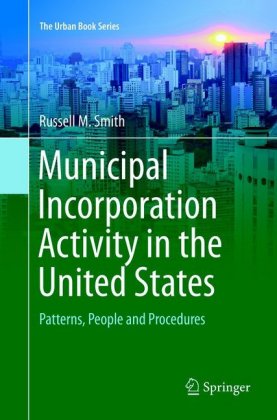 Municipal Incorporation Activity in the United States 
