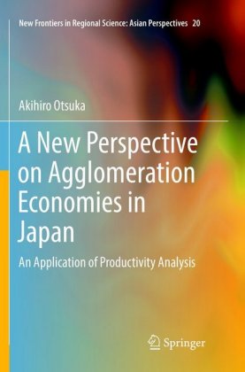 A New Perspective on Agglomeration Economies in Japan 