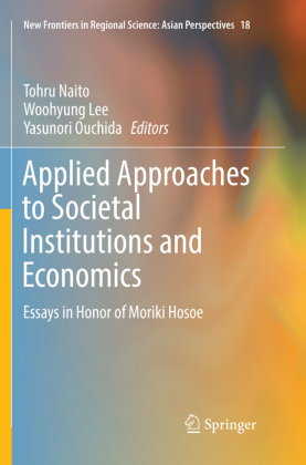 Applied Approaches to Societal Institutions and Economics 