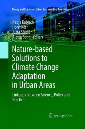 Nature-Based Solutions to Climate Change Adaptation in Urban Areas 