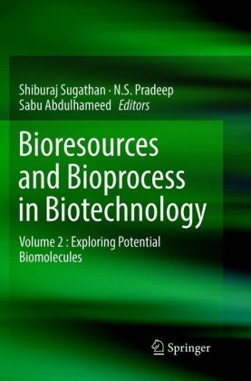 Bioresources and Bioprocess in Biotechnology 