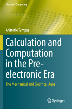 Calculation and Computation in the Pre-electronic Era 
