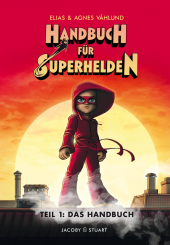 Handbuch für Superhelden - Das Handbuch