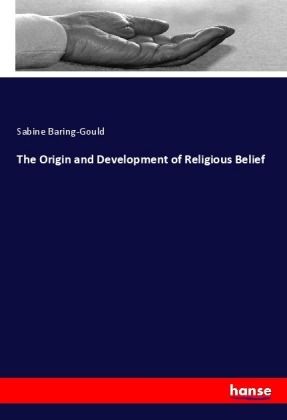 The Origin and Development of Religious Belief 