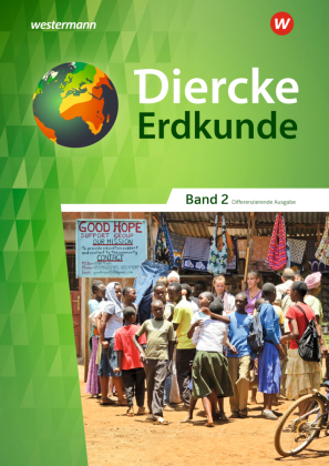 Diercke Erdkunde - Differenzierende Ausgabe 2018 für Nordrhein-Westfalen