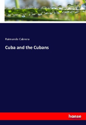 Cuba and the Cubans 