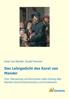 Das Lehrgedicht des Karel van Mander 