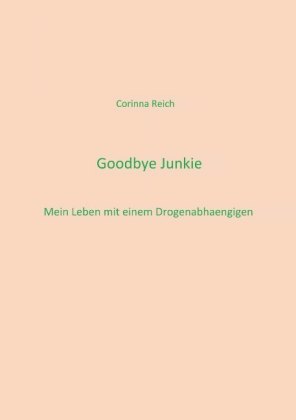 Goodbye Junkie 