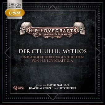 Der Cthulhu Mythos und andere Horrorgeschichten, 2 MP3-CDs 