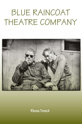 Blue Raincoat Theatre Company 