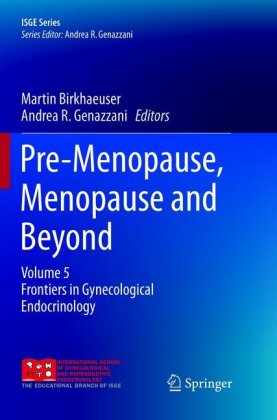 Pre-Menopause, Menopause and Beyond 