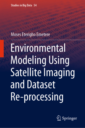 Environmental Modeling Using Satellite Imaging and Dataset Re-processing 